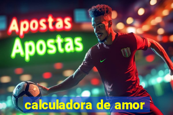 calculadora de amor